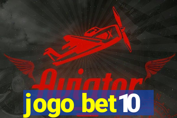 jogo bet10